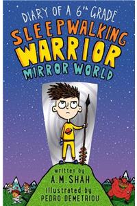 Diary of a 6th Grade Sleepwalking Warrior