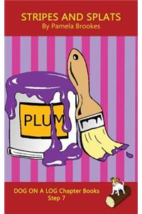 Stripes And Splats Chapter Book