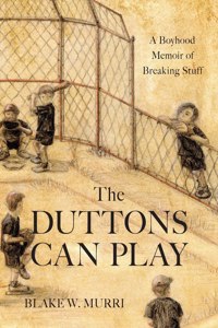 Duttons Can Play