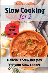 Slow Cooking for Two