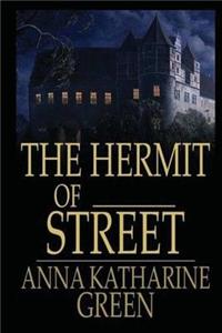 The Hermit Of ------ Street