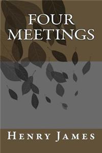 Four Meetings