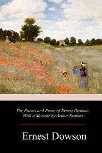 Poems and Prose of Ernest Dowson
