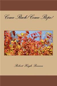 Come Rack! Come Rope!