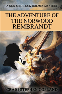 Adventure of the Norwood Rembrandt