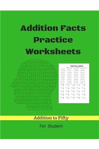 Addition Facts Practice Worksheets