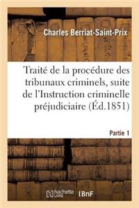 Traité de la Procédure Des Tribunaux Criminels Partie 1