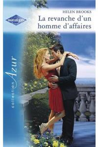 La Revanche D'Un Homme D'Affaires