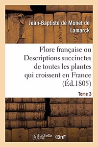 Flore Francaise. Tome 3