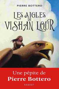 Les aigles de Vishan Lour