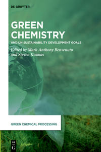 Green Chemistry: And Un Sustainability Development Goals