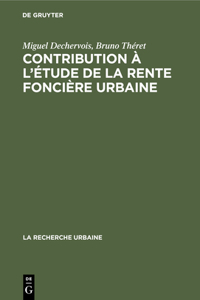 Contribution À l'Étude de la Rente Foncière Urbaine