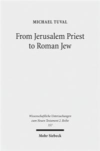 From Jerusalem Priest to Roman Jew