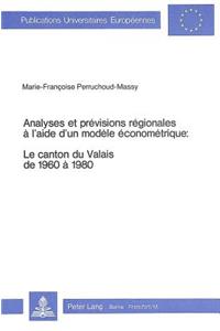 Analyses et previsions regionales a l'aide d'un modele econometrique