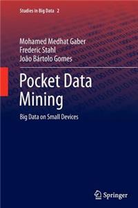 Pocket Data Mining