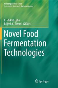 Novel Food Fermentation Technologies