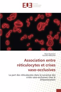 Association entre réticulocytes et crises vaso-occlusives