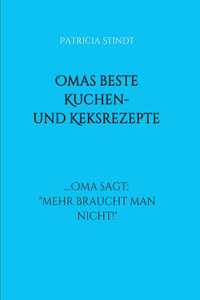 Omas beste Kuchen- und Keksrezepte