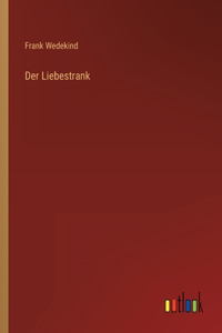 Der Liebestrank