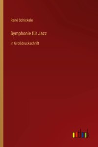 Symphonie für Jazz
