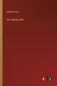 Vor veertig Jahr