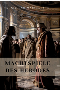 Machtspiele des Herodes