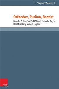 Orthodox, Puritan, Baptist