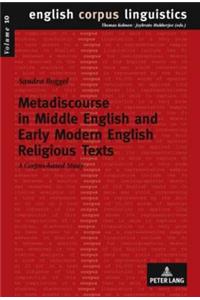 Metadiscourse in Middle English and Early Modern English Religious Texts