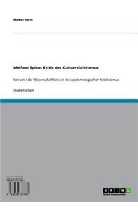 Melford Spiros Kritik Des Kulturrelativismus