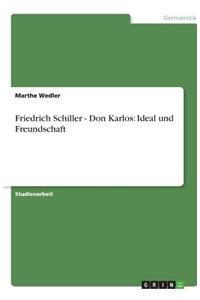 Friedrich Schiller - Don Karlos