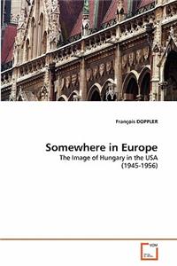 Somewhere in Europe
