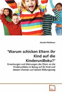 Warum schicken Eltern ihr Kind auf die KinderuniBoku?