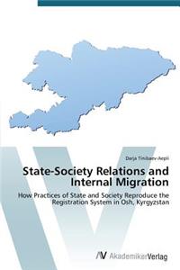 State-Society Relations and Internal Migration