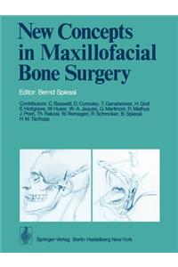 New Concepts in Maxillofacial Bone Surgery