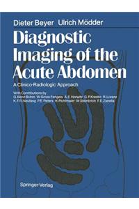 Diagnostic Imaging of the Acute Abdomen