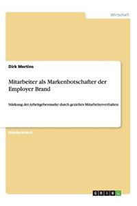 Mitarbeiter als Markenbotschafter der Employer Brand