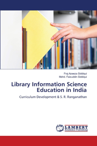 Library Information Science Education in India