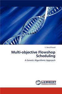 Multi-Objective Flowshop Scheduling