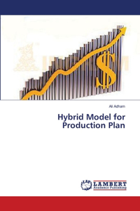 Hybrid Model for Production Plan