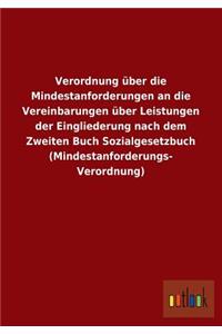 Verordnung Uber Die Mindestanforderungen an Die Vereinbarungen Uber Leistungen Der Eingliederung Nach Dem Zweiten Buch Sozialgesetzbuch (Mindestanford