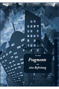 Fragmente