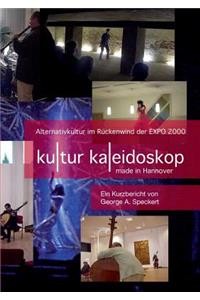 KulturKaleidoskop - made in Hannover
