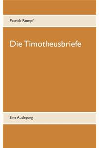 Die Timotheusbriefe