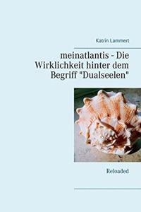 meinatlantis - Die Wirklichkeit hinter dem Begriff 