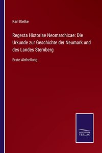 Regesta Historiae Neomarchicae