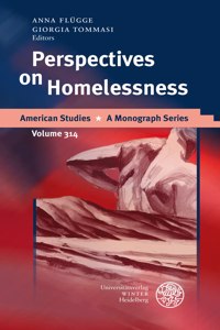 Perspectives on Homelessness