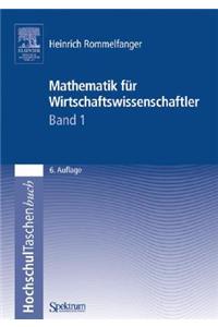 Mathematik Für Wirtschaftswissenschaftler I