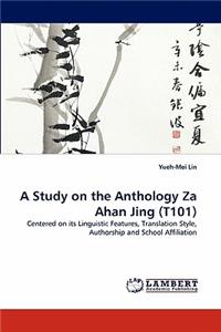 Study on the Anthology Za Ahan Jing (T101)