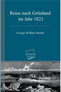 Reise nach Grönland im Jahr 1821
