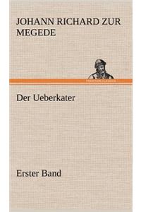 Der Ueberkater - Erster Band